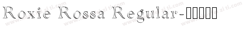 Roxie Rossa Regular字体转换